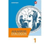 DIALOGOS 1. Schulbuch. Lehrwerk für Altgriechisch am Gymnasium