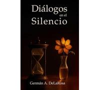Diálogos en el Silencio: - Duelo Anticipado - Conspiración del Silencio - Cuidados Paliativos
