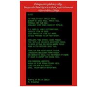 Diálogos Entre Palabras Y Código: Ensayos Sobre Inteligencia Artificial Y El Espíritu Humano (Spanish Edition)