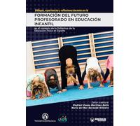 Diálogos, experiencias y reflexiones docentes en la formación del futuro profesorado en Educación Infantil en el contexto de la Didáctica de la Educación Física en España