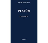 Diálogos I Platón: Apología de Sócrates, Critón, Eutifrón, Hipias Menor, Hipias Mayor, Ion, Lisis, Cármides, Laques y Protágoras