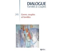Dialogue 245 - Genre, couples et familles
