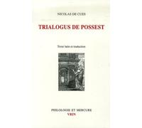 Dialogue À Trois Sur Le Pouvoir-Est - Trialogus De Possest