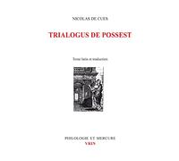 Dialogue à trois sur le pouvoir-est : Trialogus de possest