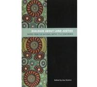 Dialogue About Land Justice - [Version Originale] Lisa Strelein (Auteur)