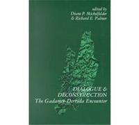 Dialogue and Deconstruction, Suny Series in Contemporary Continental Philosophy Diane P. Michelfelder (Auteur)