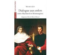 Dialogue Aux Enfers Entre Machiavel Et Montesquieu