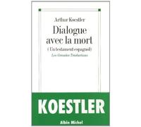 Dialogue avec la mort: Un testament espagnol