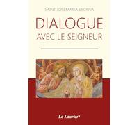 Dialogue avec le Seigneur