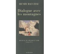 Dialogue Avec Les Montagnes - Journal Du Régiment Noir (1968-1971)