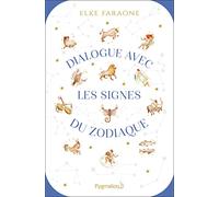 Dialogue avec les signes du zodiaque