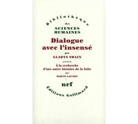 Dialogue avec l'insensé Gladys Swain (Auteur)