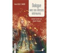 Dialogue avec nos déesses intérieures Delphine Lhuillier (Auteur), Muriel Rojas Zamudio (Auteur)