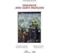 Dialogue avec Saint Francois - Giovanni Dotoli - L'harmattan - broché - Poésie