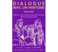 Dialogue avec un fantôme - Gobi Jean - Belles Lettres - broché - Livre