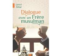 Dialogue avec un Frère musulman