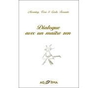 Dialogue Avec Un Maître Zen