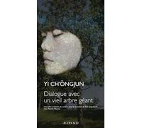 Dialogue avec un vieil arbre géant