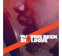 Dialogue by Beck, Thavius (2006-01-25)