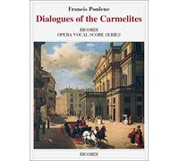 Francis Poulenc – Dialogues des Carmélites – Partition vocale – Éditions Ricordi