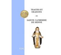 Dialogue de sainte Catherine de Sienne et oraisons