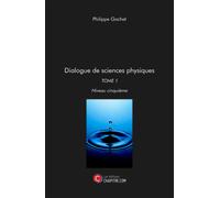 Dialogue De Sciences Physiques - Tome 1 : Niveau Cinquième
