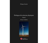 Dialogue De Sciences Physiques - Tome 3 : Niveau Troisième