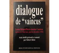 Dialogue de « vaincus »