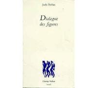 DIALOGUE DES FIGURES STEFAN, JUDE (Auteur)