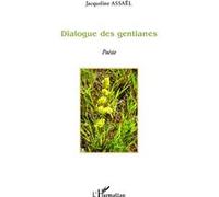 Dialogue Des Gentianes