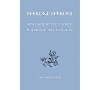 Dialogue des langues / Dialogo delle lingue - Sperone Speroni - Belles Lettres - broché - Essai