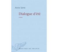 Dialogue d'été Anne Serre (Auteur)