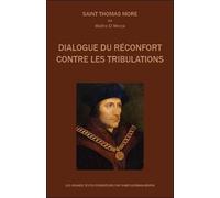 Dialogue Du Réconfort Contre Les Tribulations - Livre 1, 2 Et 3