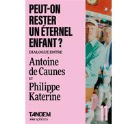 Dialogue entre Antoine de Caunes et Philippe Katerine - Lucas Bidault - Spheres - broché - Guide