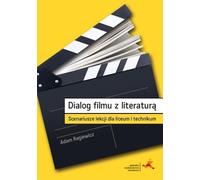 Dialogue entre le cinéma et la littérature. Plans de cours pour les écoles secondaires et techniques