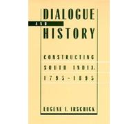 Dialogue & History - Constructing South India, 1795-1895 (Paper)