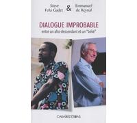 DIALOGUE IMPROBABLE ENTRE UN AFRO DESCENDANT ET UN "BEKE"
