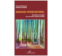 Albert Kasanda Lumembu – Dialogue interculturel – Cheminer ensemble vers un autre monde possible