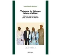Dialogue Intra-Ecclésial Et Dialogue Interreligieux Au Sénégal - Perspective D'une Théologie De L'interlocuteur