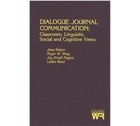 Dialogue Journal Communication, Writing Research, Vol 10 Jana Staton (Auteur)