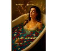 Dialogue - Me with Me: Hi, are you there?