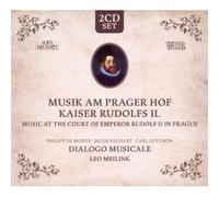Dialogue Musique, Leo Meilink - Music At The Court Of Emperor Rudolf II IN Prag