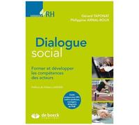 Dialogue Social - Former Et Développer Les Compétences Des Acteurs