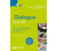 Dialogue Social - Former Et Développer Les Compétences Des Acteurs