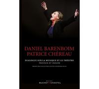 Dialogue sur la musique et le theatre Tristan et Isolde - Daniel Barenboim - Buchet-Chastel - broché - Entretien