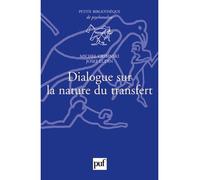Dialogue sur la nature du transfert - Michel Gribinski - Puf - broché - Essai