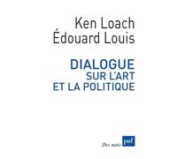 Dialogue sur l'art et la politique