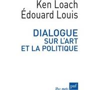 Dialogue sur l'art et la politique