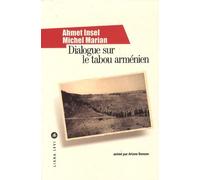 DIALOGUE SUR LE TABOU ARMENIEN (0000)