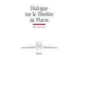 Dialogue sur le Théétète de Platon - Michel Deguy - Belin - broché - Essai